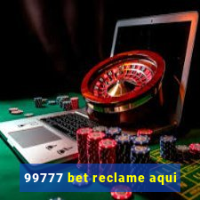 99777 bet reclame aqui